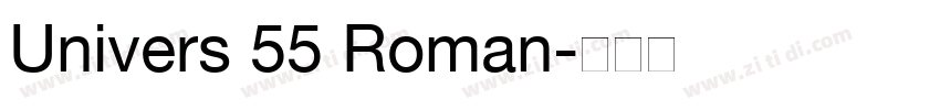 Univers 55 Roman字体转换